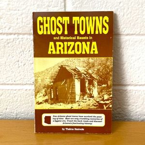 Arizona Ghost Towns Book